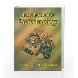 Introduction to Biotechnology by Rastogi Book-9788123913162