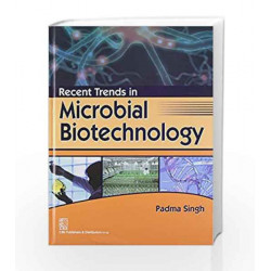 Recent Microbial Biotechnology by Singh P. Book-9788123922126