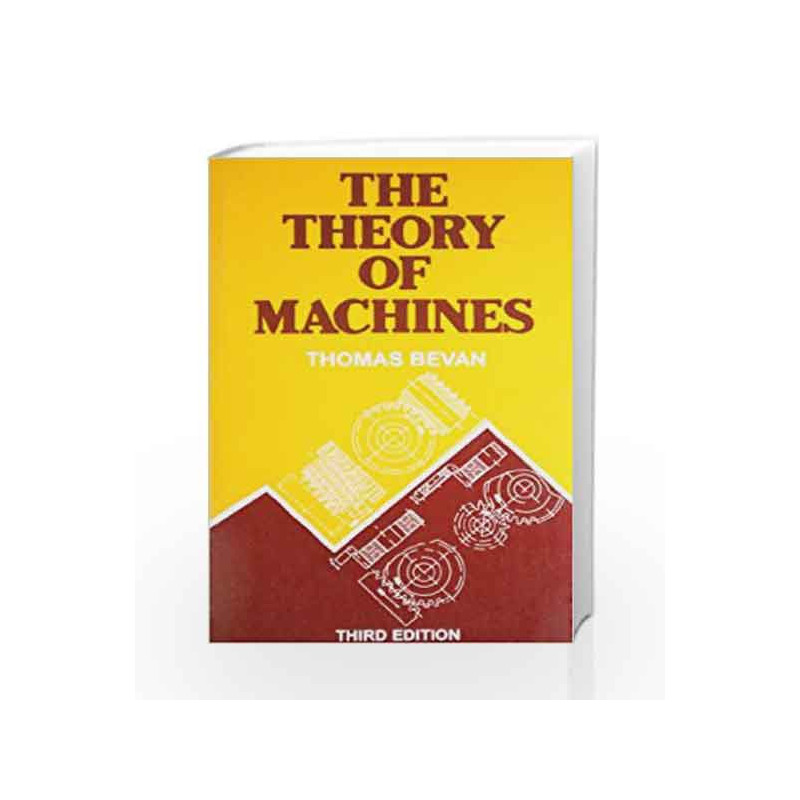 Theory of Machines by Thomas Bevan Book-9788123908748