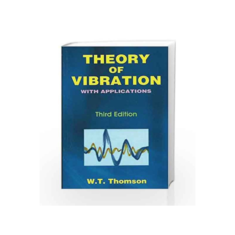 Theory of Vibration with Application by Thompson Book-9788123908830