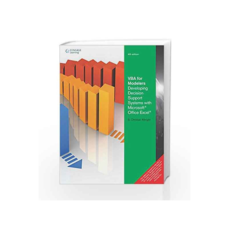 VBA for Modelers Developing Decision Support Systems with Microsoft Office Excel by S. Christian Albright Book-9788131529393
