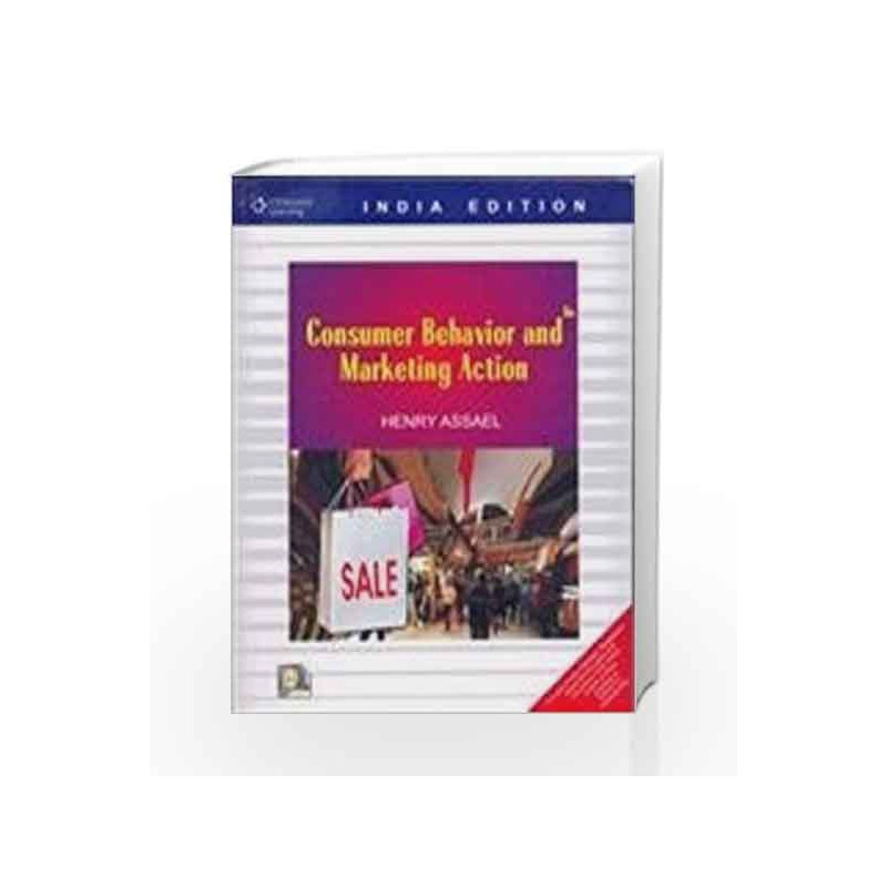 Consumer Behaviour and Marketing Action by Henry Assael Book-9788131500361