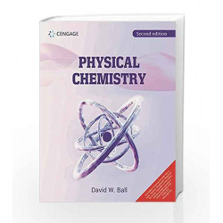 Physical Chemistry by BALL Book-9788131533437