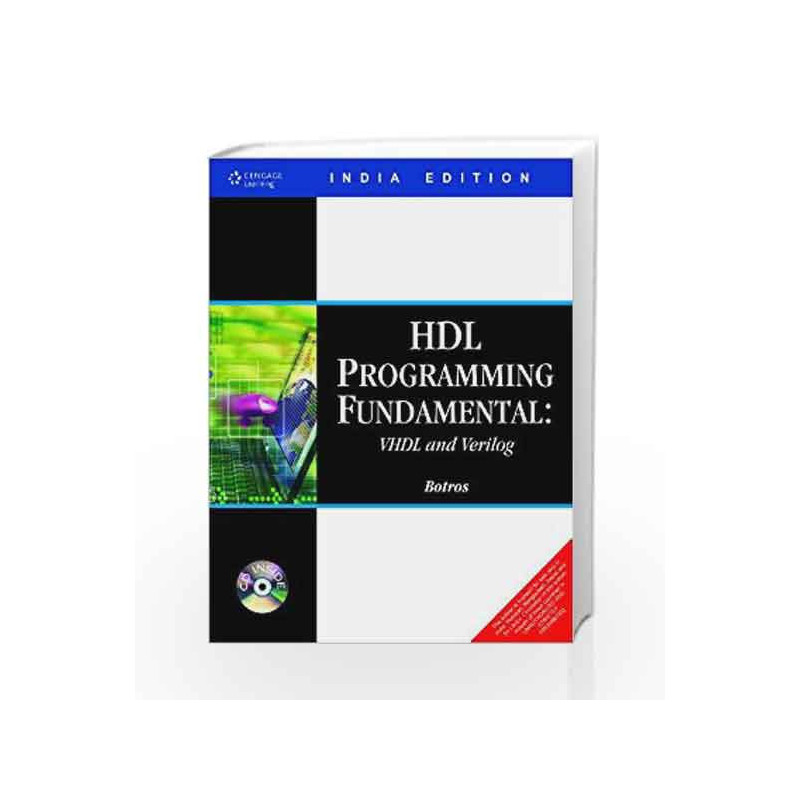 HDL Programming Fundamentals VHDL and Verilog by Nazeih M. Botros Book-9788131502013