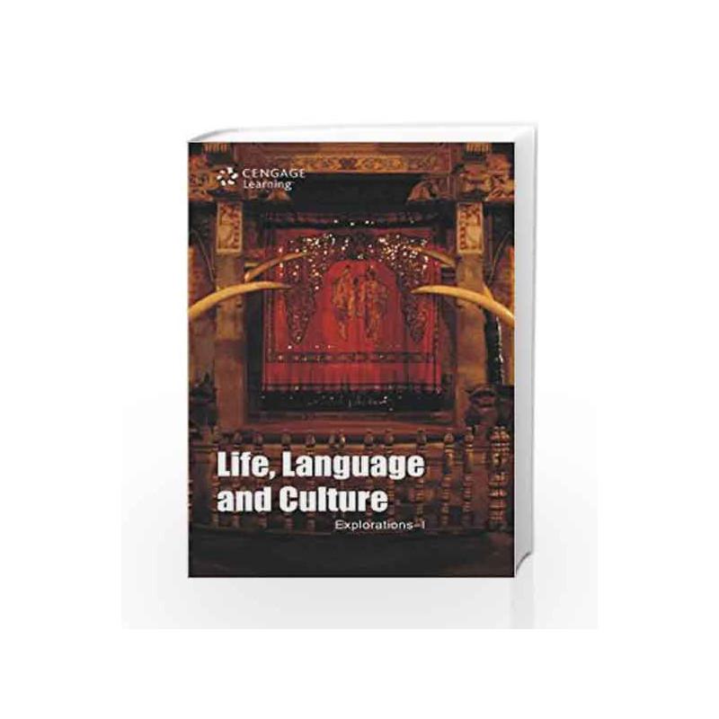 Life, Language & Culture: Explorations-I (JNTU) by Cengage Learning India Book-9788131515945