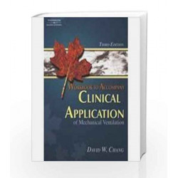 Clinical Application of Mechanical Ventilation by CHANG Book-9788131503812