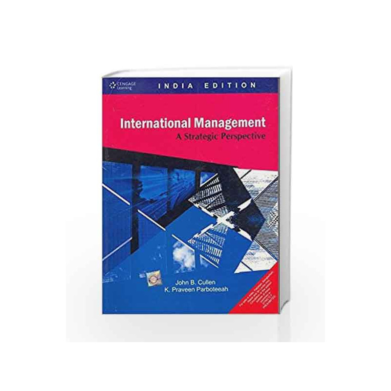 International Management: A Strategic Approach by John B. Cullen Book-9788131504123