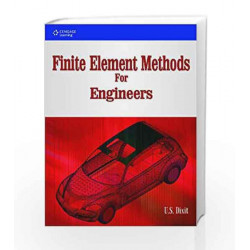 Finite Element Methods For Engineers by U.S. Dixit Book-9788131509876