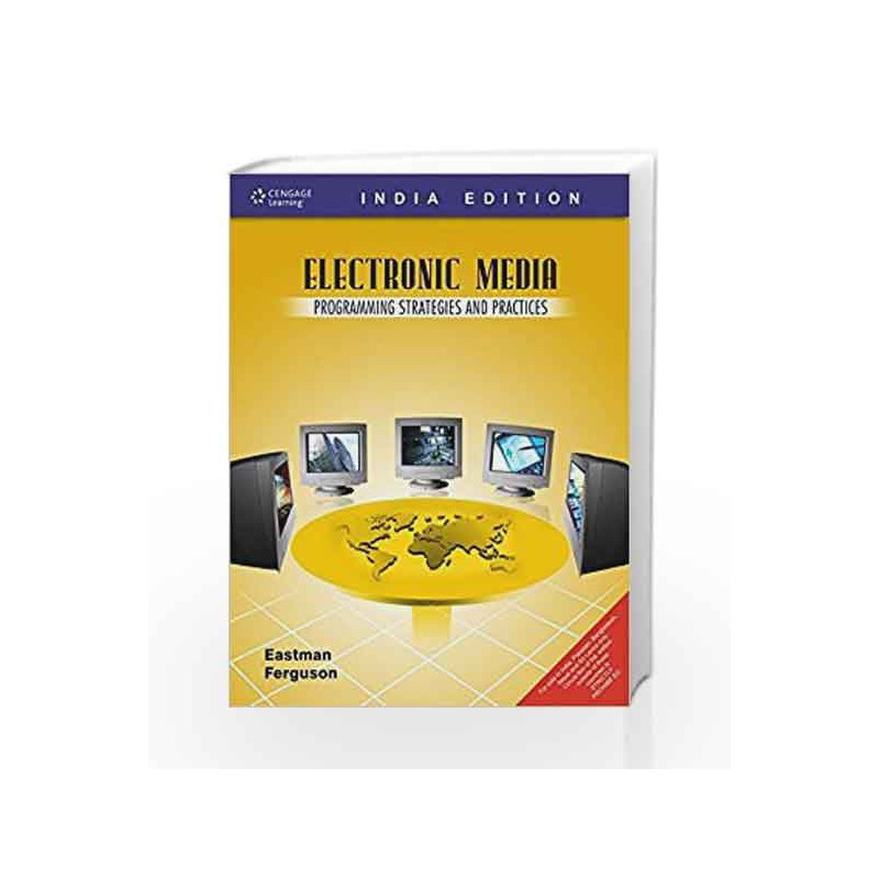 Electronic Media: Programming Strategies and Practices by Susan Tyler Eastman Book-9788131506622