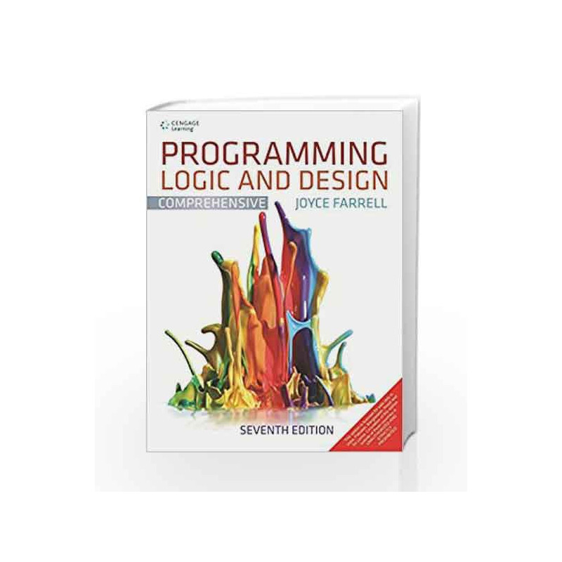 Programming Logic and Design Comprehensive by Joyce Farrell Book-9788131525906
