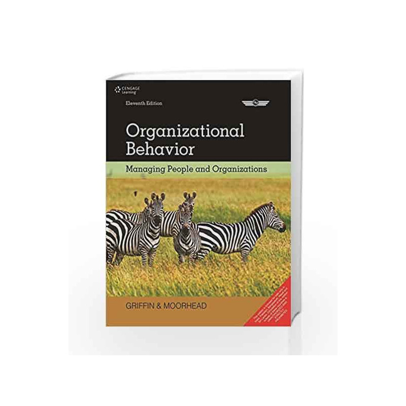 Organizational Behavior Managing People and Organizations by Ricky W. Griffin Book-9788131525913