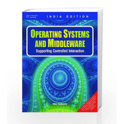 Operating Systems and Middle Ware: Supporting Controlled Interaction by Hailperin Book-9788131510643