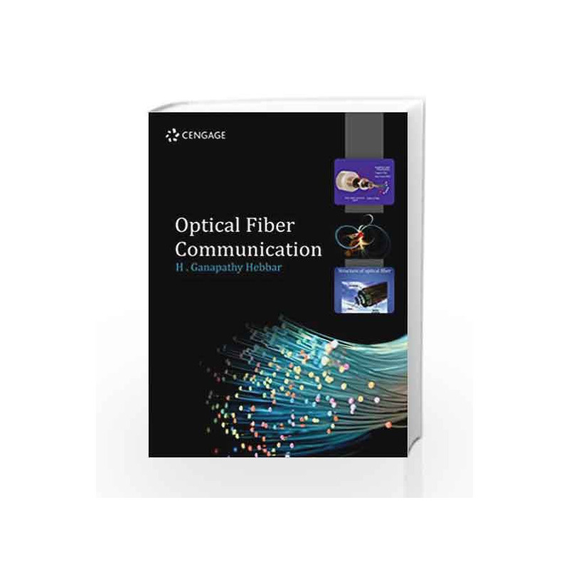 Optical Fiber Communication by H. Ganapathy Hebbar Book-9788131533222