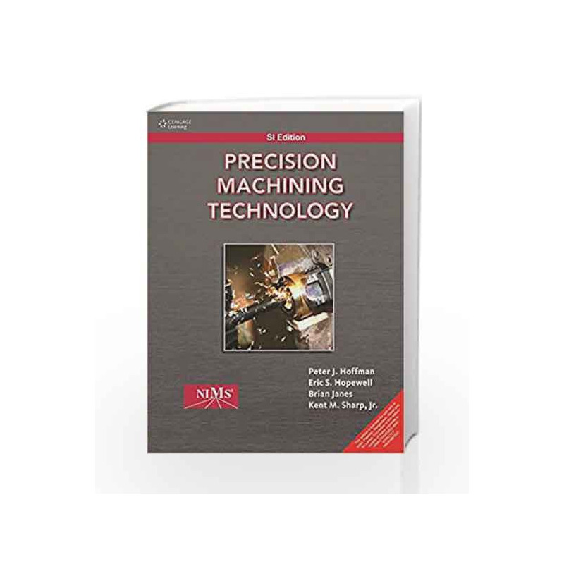 Precision Machining Technology by Peter J. Hoffman Book-9788131525081