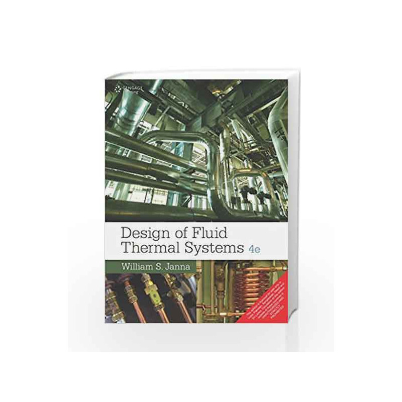 Design of Fluid Thermal Systems by JANNA Book-9788131520475