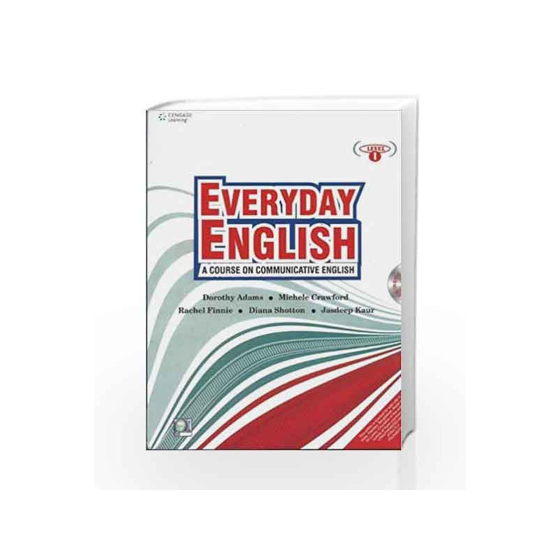EVERYDAY ENGLISH a course on communicative English ( LEVEL 1) by Dorothy Adams Book-9788131511350