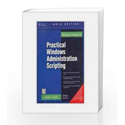 Practical Windows Administration Scripting with CD by Bobby Malik Book-9788131502655