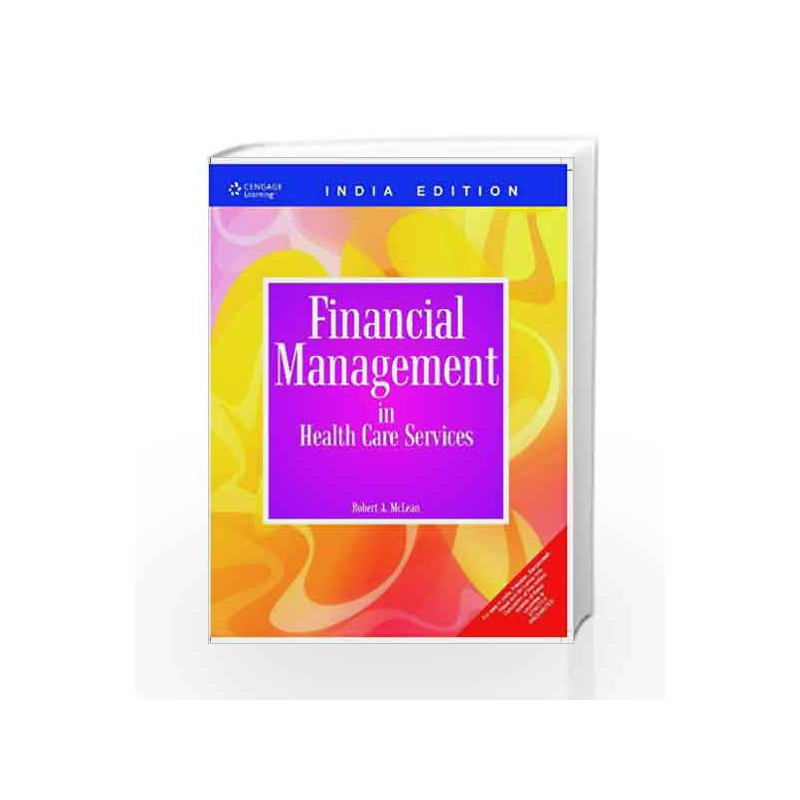 Financial Management in Health Care Services by Robert McLean Book-9788131508206
