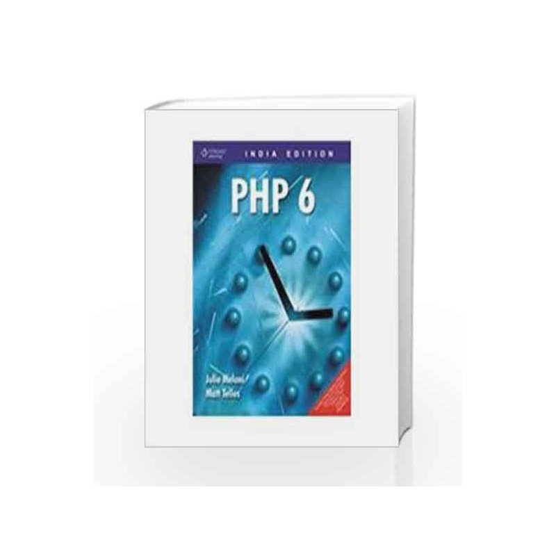 PHP 6 by Julie Meloni Book-9788131507643