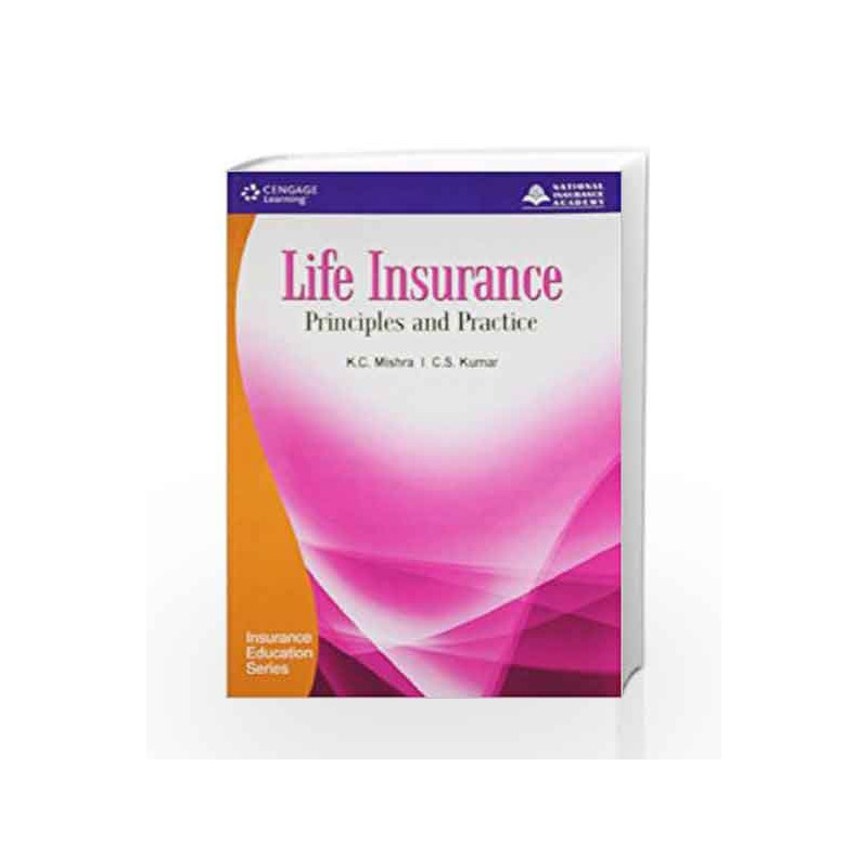Life Insurance Principles and Practice by National Insurance Academy Book-9788131507506