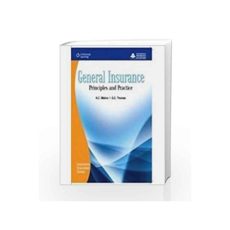 General Insurance:  Principles & Practice by National Insurance Academy Book-9788131507513