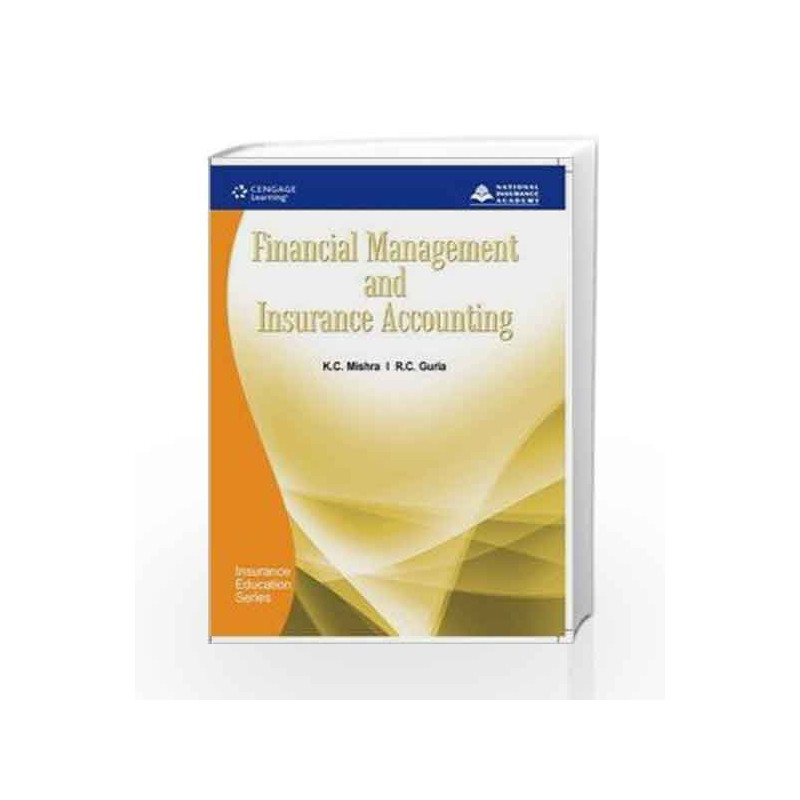 Financial Management and Insurance Accounting by National Insurance Academy Book-9788131507520