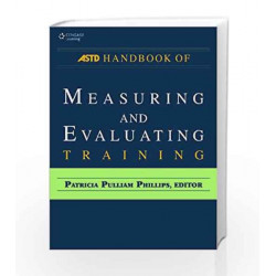 ASTD Handbook for Measuring & Evaluating Training by Patricia Pulliam Phillips Book-9788131516645