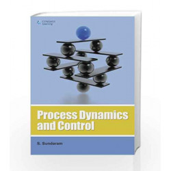 Process Dynamics and Control by S. Sundaram Book-9788131516263