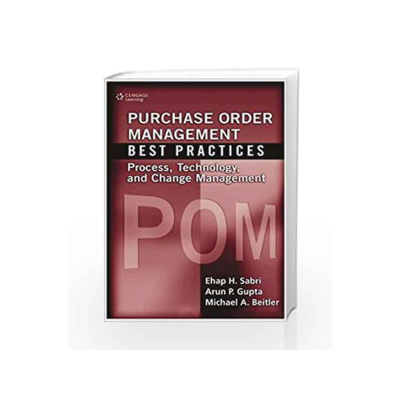 Purchase Order Management Best Practices: Process, Technology and Change Management by P. Arun Book-9788131522431