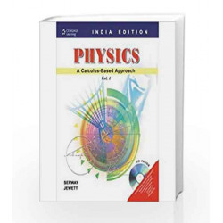 Physics: A Calculus-Based Approach: Vol. I: A Calculus-Based Approach - Vol. 1 by Raymond A. Serway Book-9788131507964