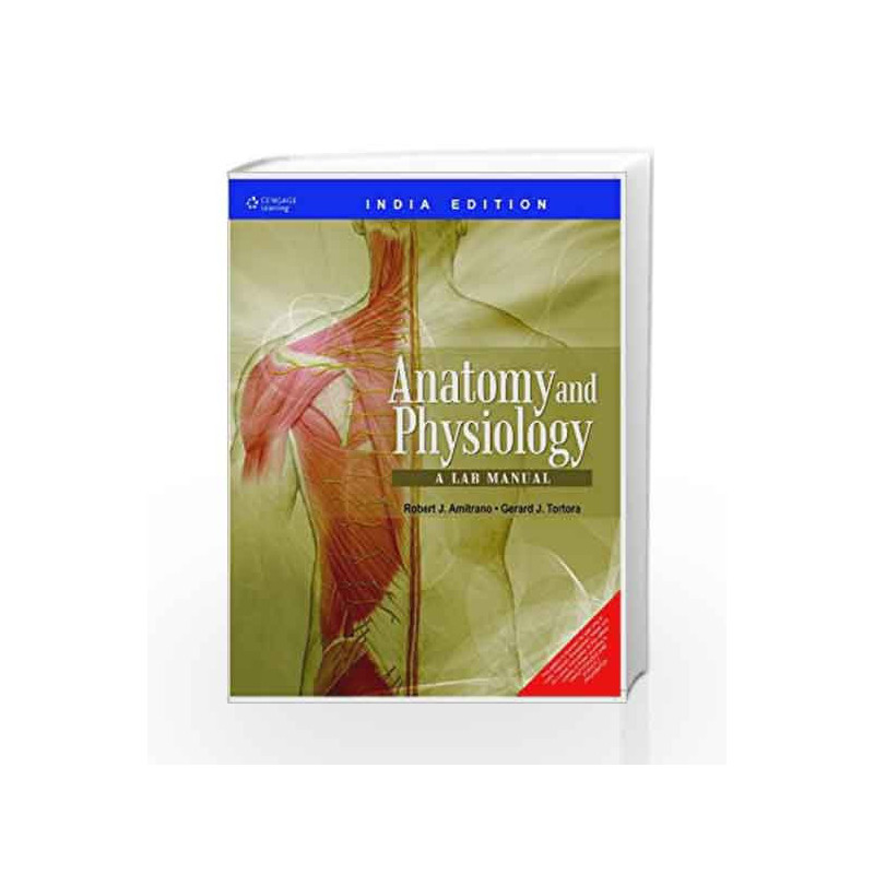 Anatomy and Physiology: A Lab Manual by Gerard J. Tortora - Bergen Community College Book-9788131512388
