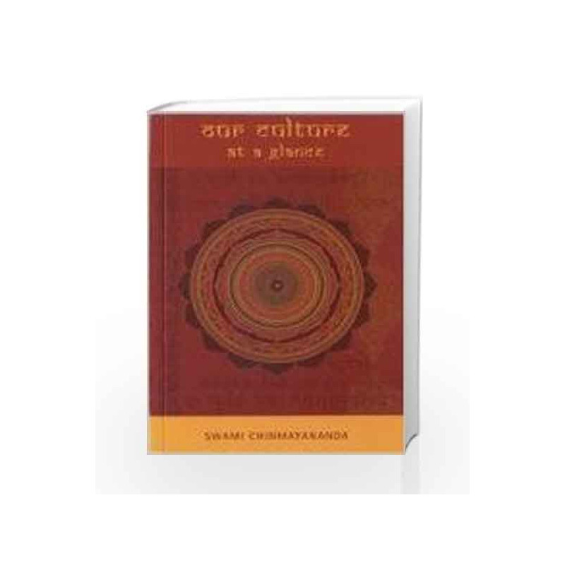 Our Culture at a Glance by Swami Chinmayananda Book-9788175972162