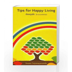 Jivanasutrani (Tips for Happy Living) by Swami Tejomayananda Book-9788175974494