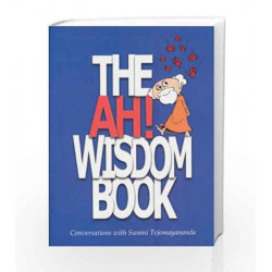 The Ah! Wisdom Book by Compilation (With Swami Tejomayananda) Book-9788175974883