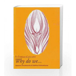 In Indian Culture: Why Do We... by Swamini Vimalananda Book-9788175970717