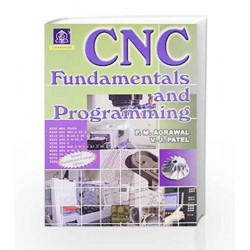 CNC Fundamentals and Programming 2/e PB by Agarwal Book-9788185594989