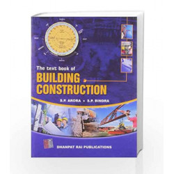 A Text-Book of Building Construction by Arora / Bindra Book-9788189928803