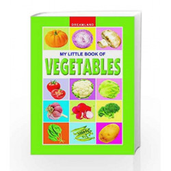 Vegetables (My Little Book) by Dreamland Publications Book-9781730183324
