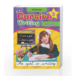 Cursive Writing Book (Sentences) - Part 5 by Dreamland Publications Book-9781730127687
