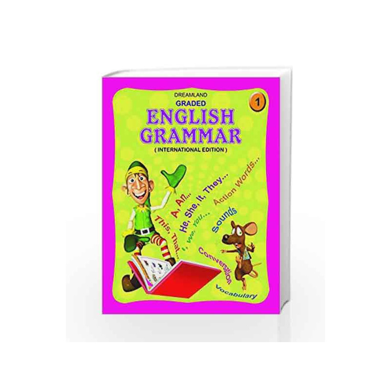 Graded English Grammar - Part 1 by Dreamland Publications Book-9781730140785