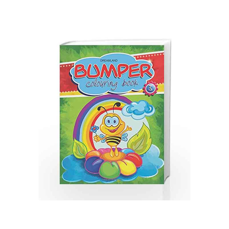 Bumper Colouring Book - 3 by Dreamland Publications Book-9789350890349