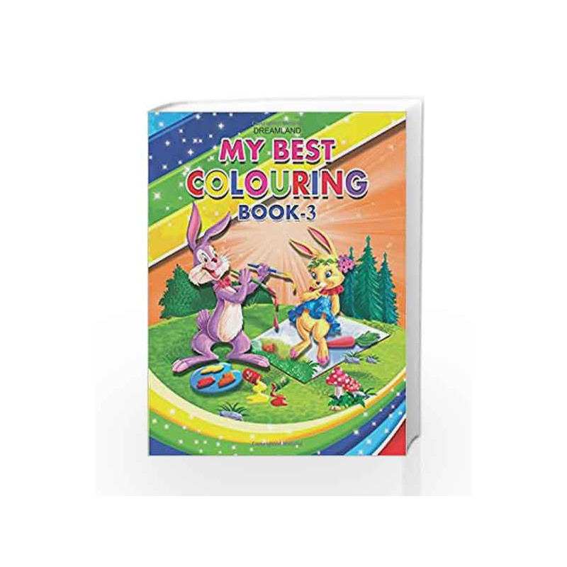 My Best Colouring Book - 3 by Dreamland Publications Book-9789350893159