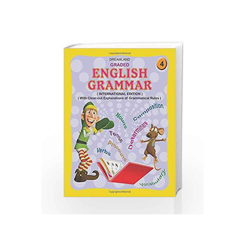 Graded English Grammar - Part 4 by Dreamland Publications Book-9781730141089