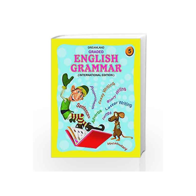 Graded English Grammar - Part 5 by Dreamland Publications Book-9781730141164
