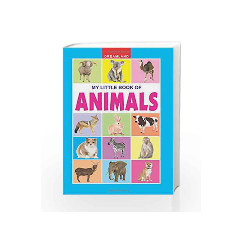 Animals (My Little Book) by Dreamland Publications Book-9781730182860