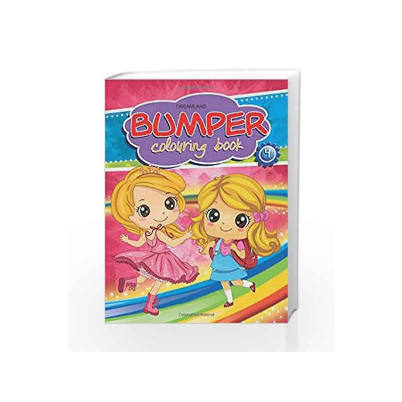 Bumper Colouring Book - 4 by Dreamland Publications Book-9789350893883