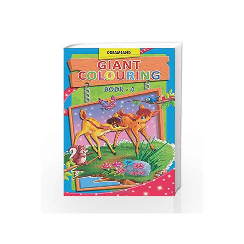 Giant Colouring - 4 by Dreamland Publications Book-9789350891278