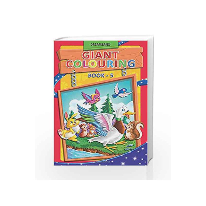 Giant Colouring - 5 by Dreamland Publications Book-9789350891285
