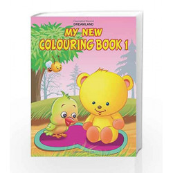 My New Colouring Book 1 (My New Colouring Books) by Dreamland Publications Book-9788184510010