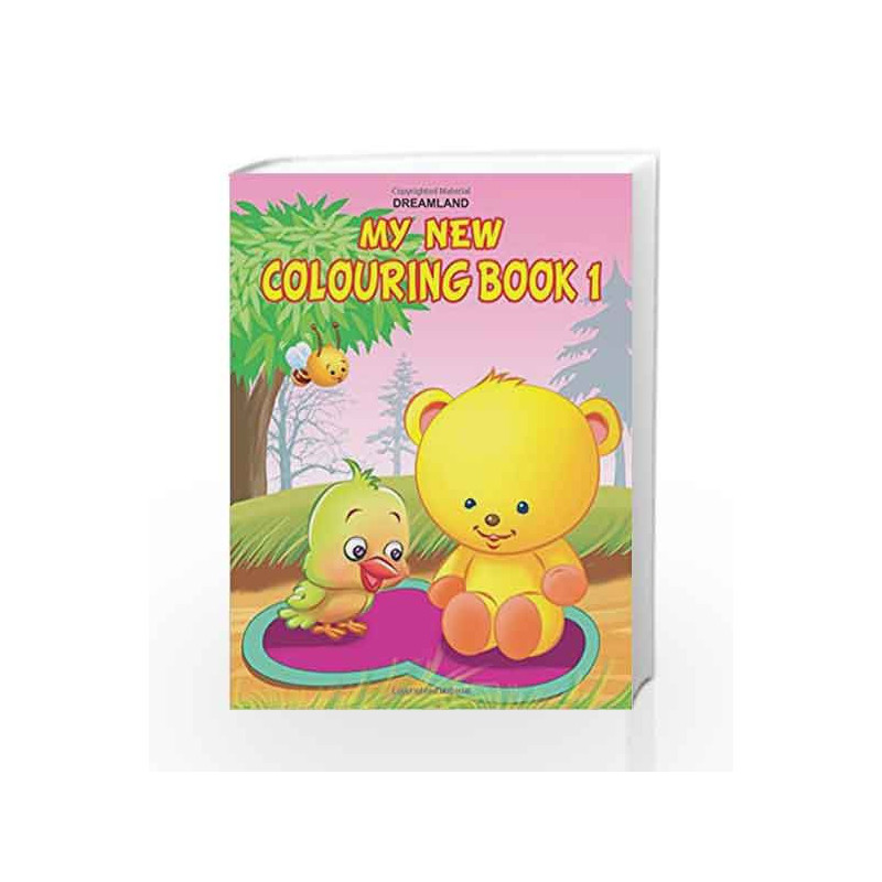 My New Colouring Book 1 (My New Colouring Books) by Dreamland Publications Book-9788184510010